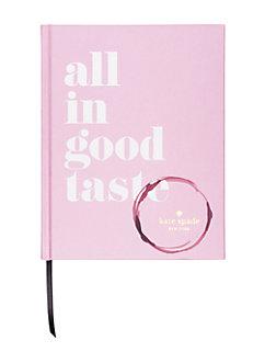 Kate Spade All in Good Taste Book