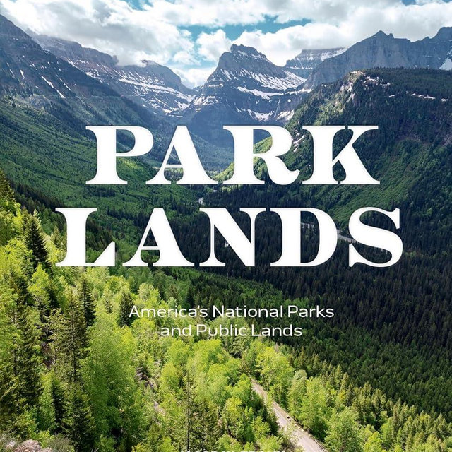 Parklands: America's National Parks and Public Lands