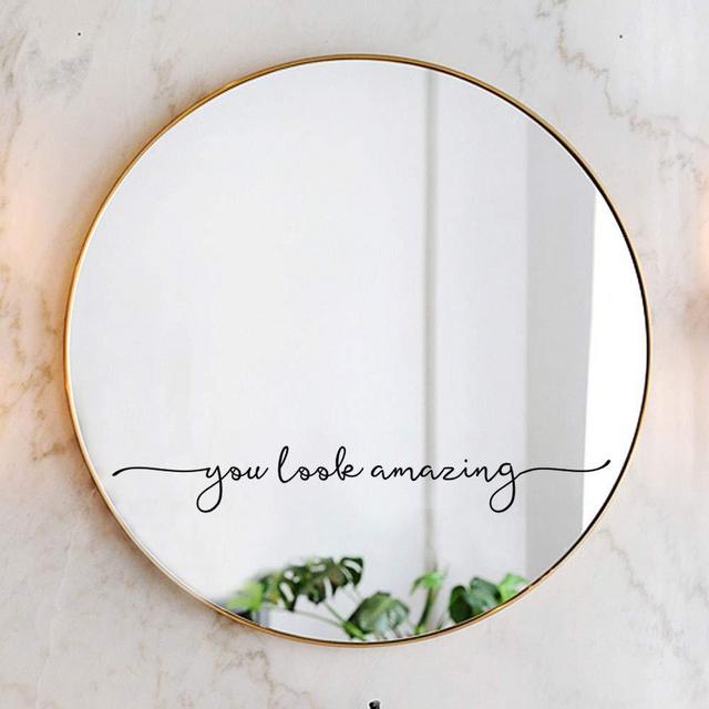 You Look Amazing Mirror Decal Vinyl Decal Bathroom Decor Shower Door Decal 18x2.5 inch