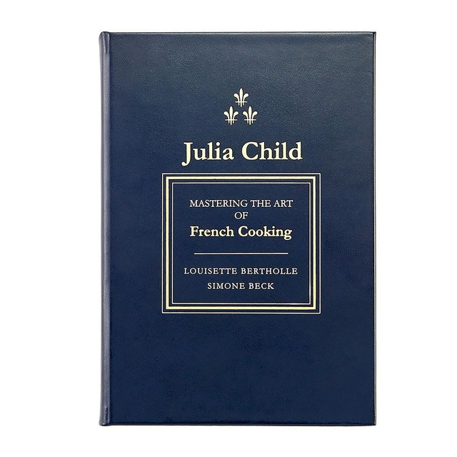 Mastering the Art of French Cooking by Julia Child