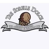 Tre Sorelle Dolce Ice Cream & Italian Ice