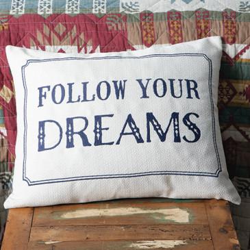 Follow Your Dreams Pillow