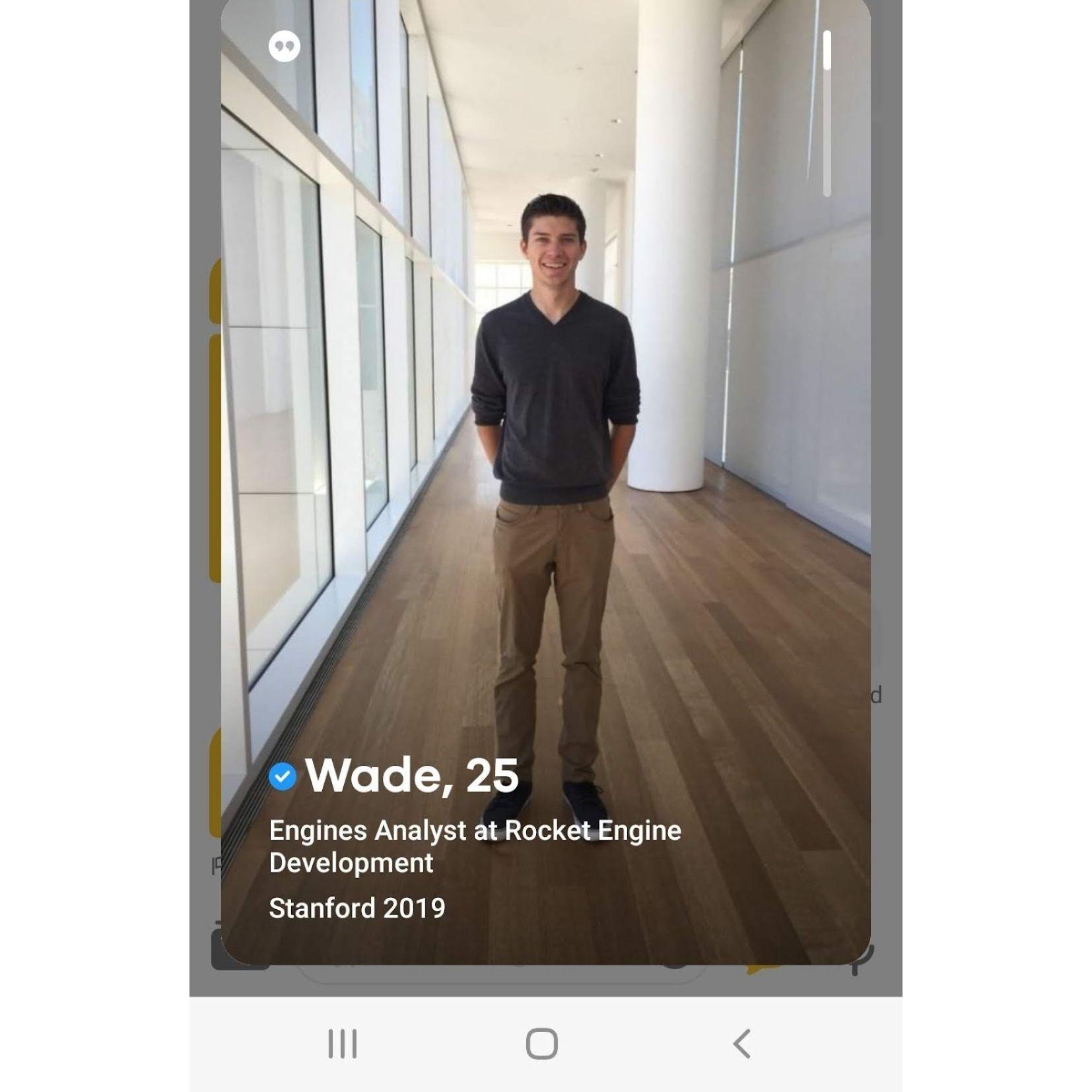 If you know our love story at all, you know we met online. This was the screenshot I took of Wade's profile. I swiped Right.