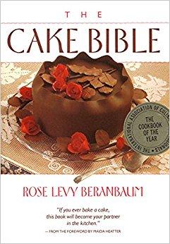 The Cake Bible                                Hardcover                                                                                                                                                                                – September 20, 1988