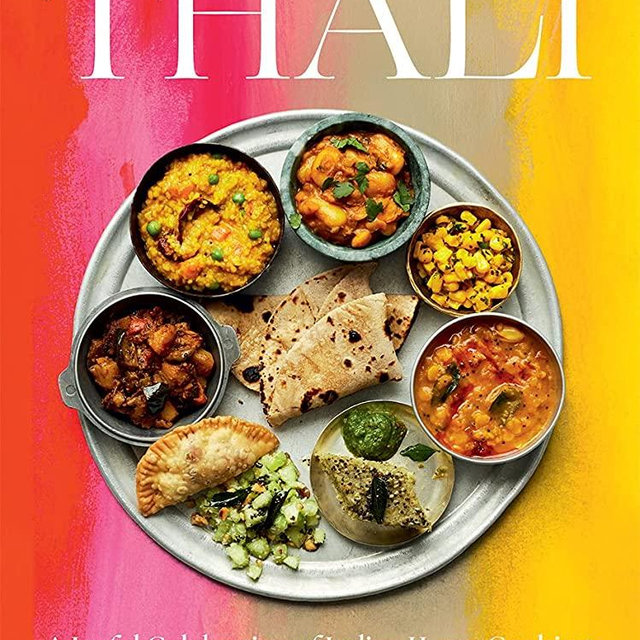 Thali: A Joyful Celebration of Indian Home Cooking
