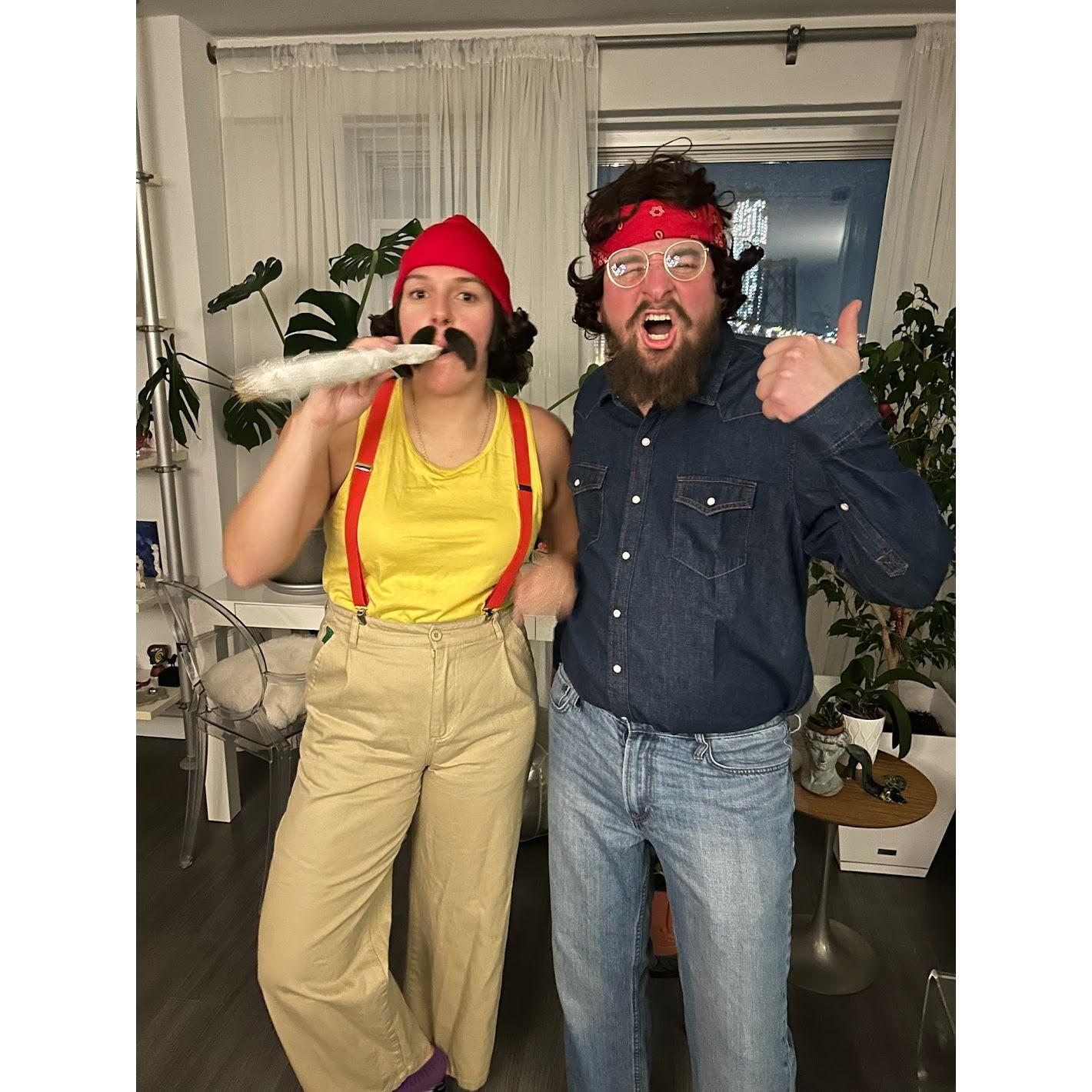 We make a good Cheech and Chong.
