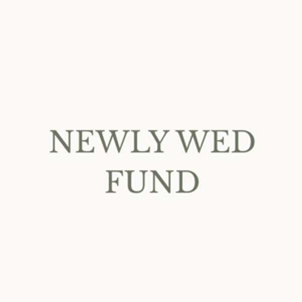 Our Newly Wed fund