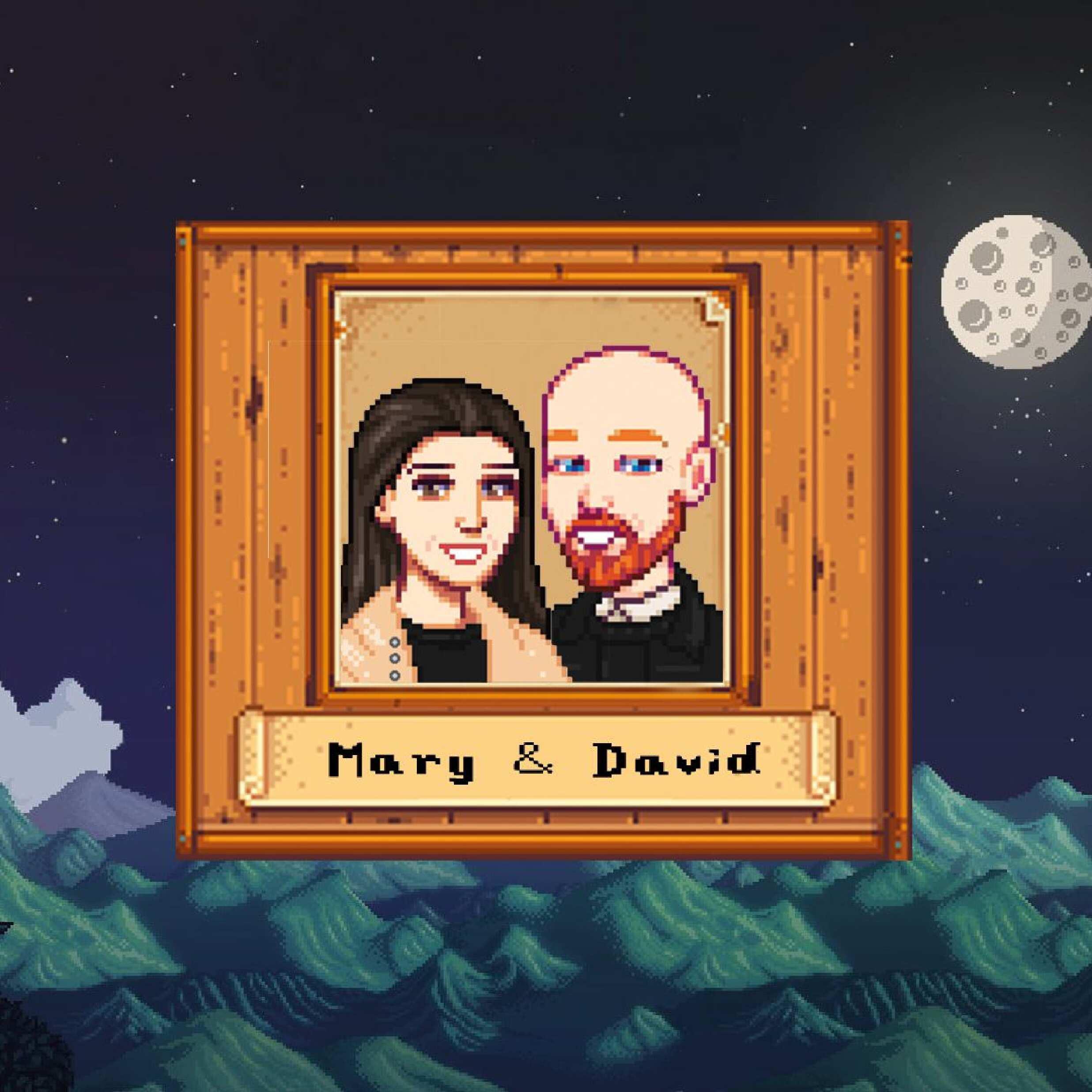David's and Mary's Stardew Valley Characters, Farmer Dave and Ol' Mare, committed to one another way before their counterparts did in real life. They're still going strong!