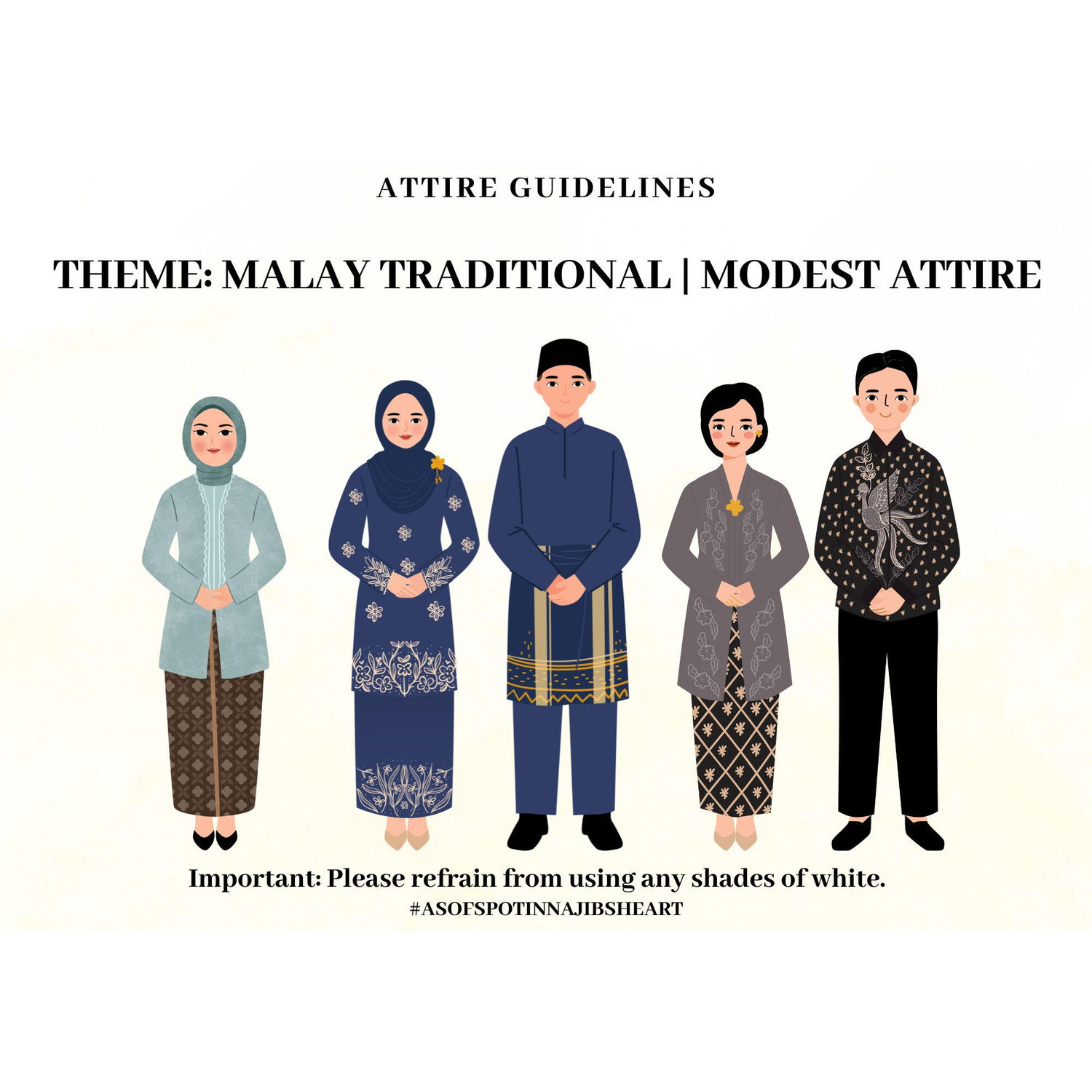 Attire Guidelines: Malay Traditional | Modest Attire