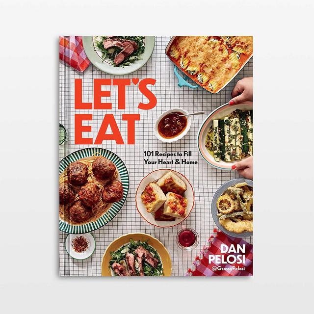 "Let's Eat: 101 Recipes to Fill Your Heart and Home" Cookbook by Dan Pelosi