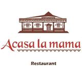 "Acasa la mama" Restaurant