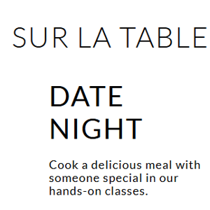 Date Night - Cooking Classes at Sur La Table for 2
