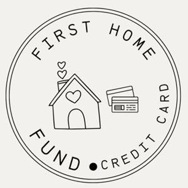 Our First Home Fund - Credit Card