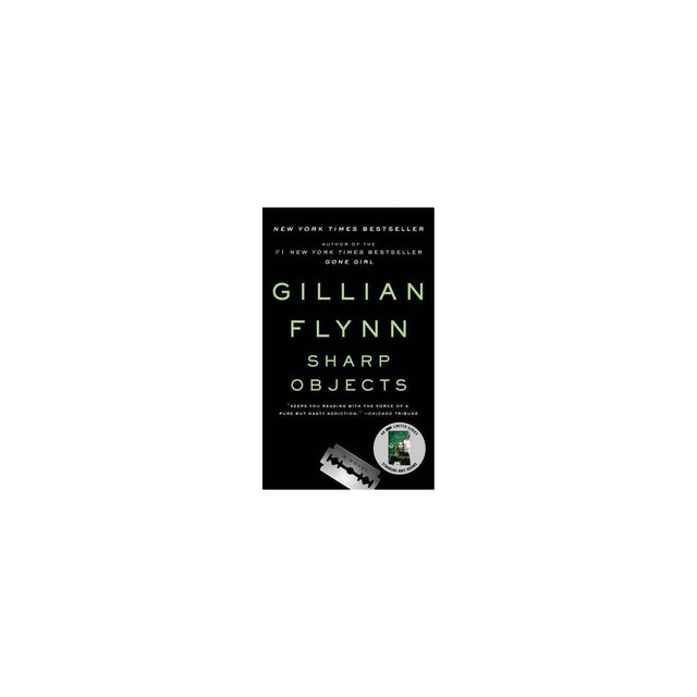Sharp Objects (Reprint)(Paperback)by Gillian Flynn