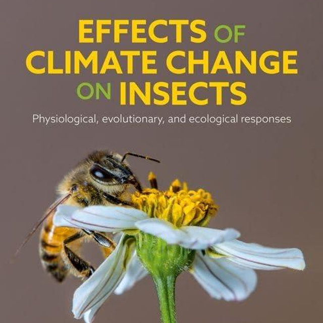 Effects of Climate Change on Insects: Physiological, Evolutionary, and Ecological Responses