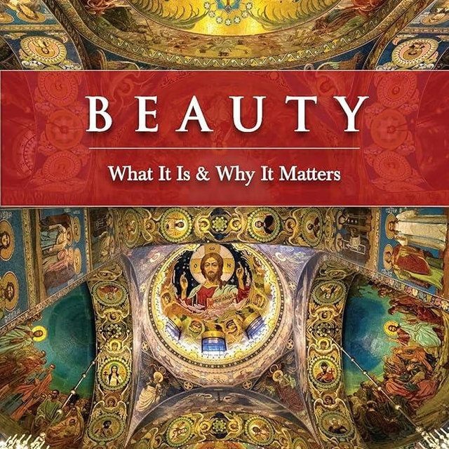 Beauty: What It Is and Why It Matters