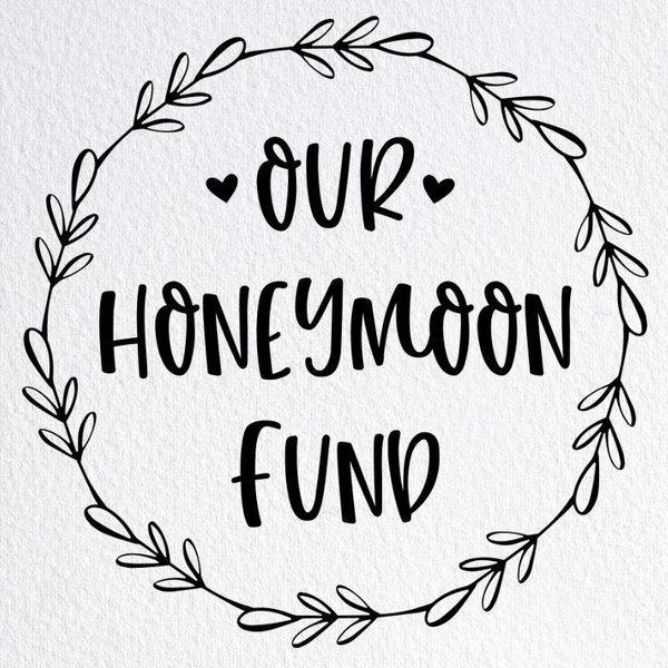 Honeymoon Fund