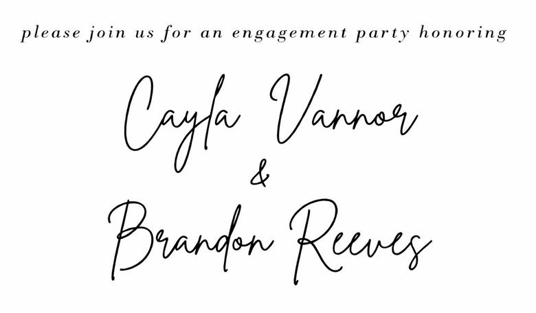 The Wedding Website of Cayla Vannor and Brandon Reeves