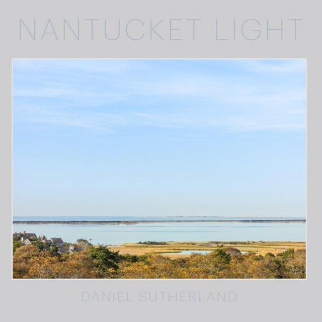 Nantucket Light Coffee Table Book by Daniel Sutherland