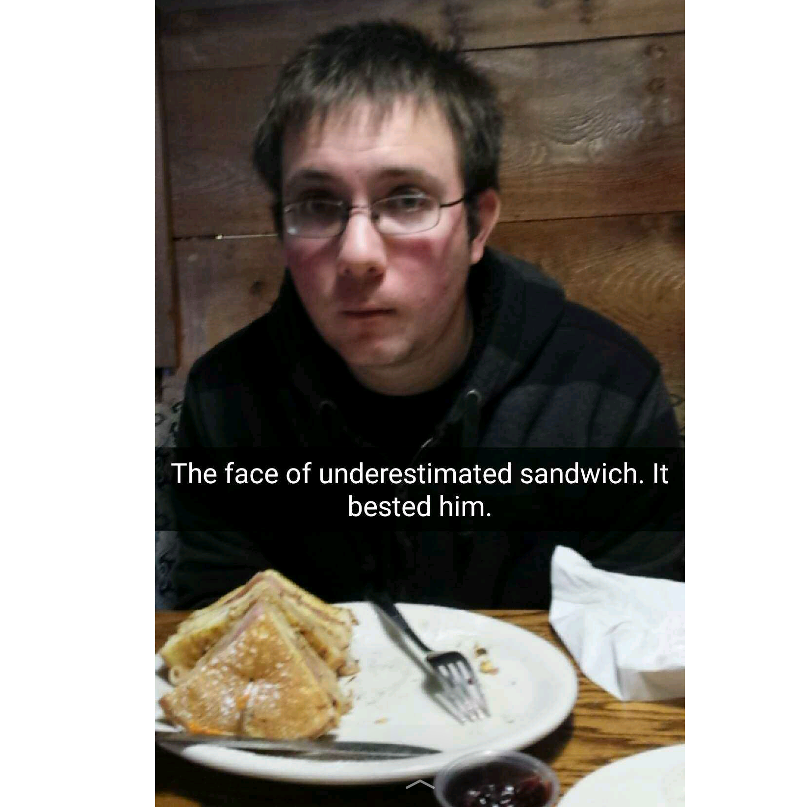 The Monte Cristo was too much!
