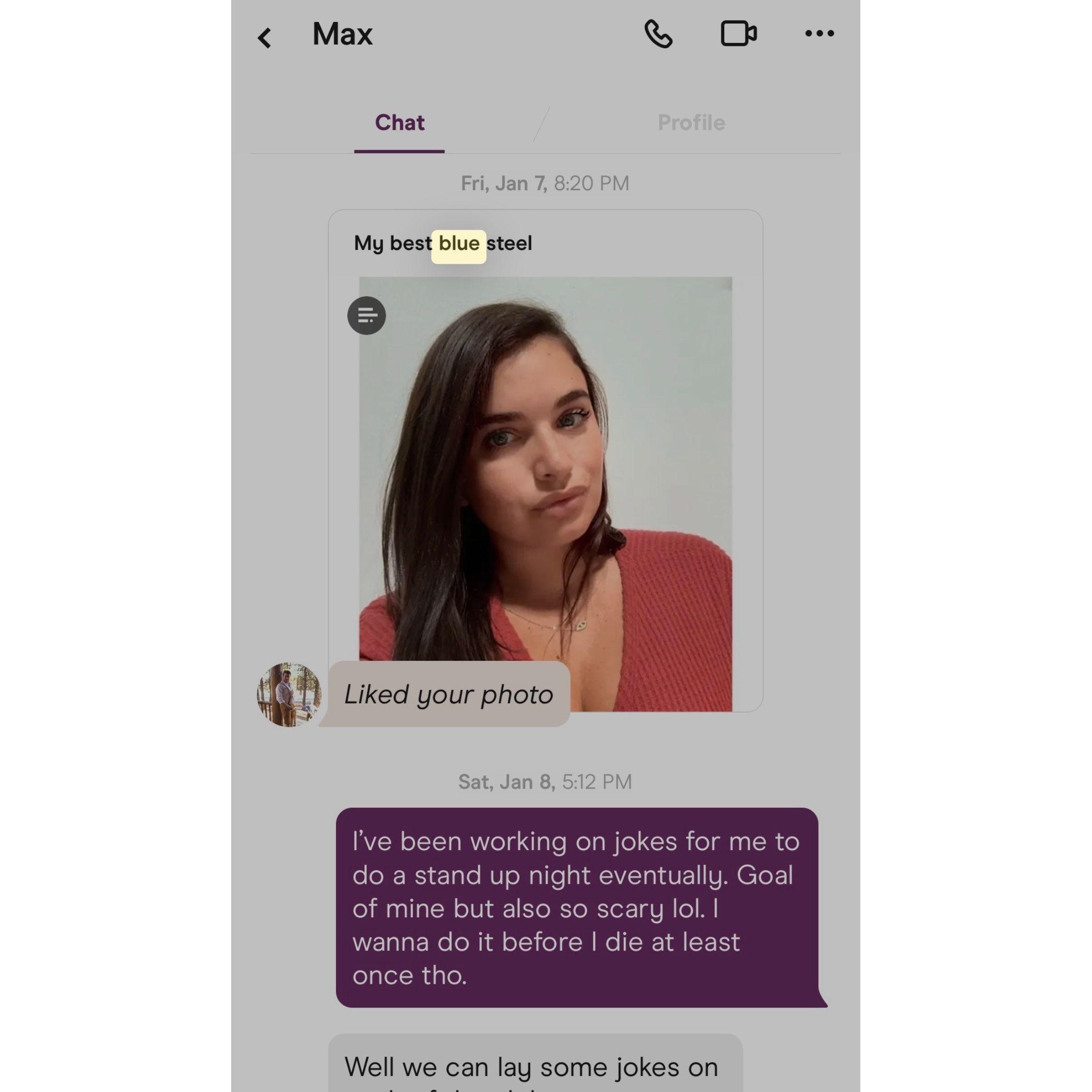 The message that started it all. Max mentioned doing stand up comedy on his profile and that interested Nicole.