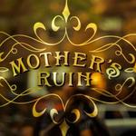 Mother's Ruin