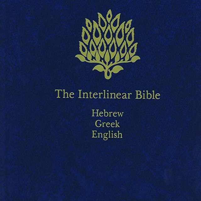 The Interlinear Bible: Hebrew-Greek-English (English, Hebrew and Greek Edition)