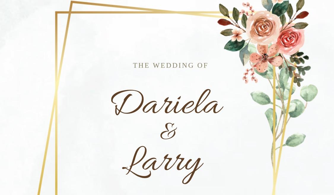 The Wedding Website of Dariela Chaires and Larry Vidales