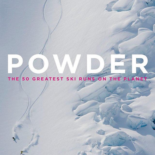 Powder: The Greatest Ski Runs on the Planet
