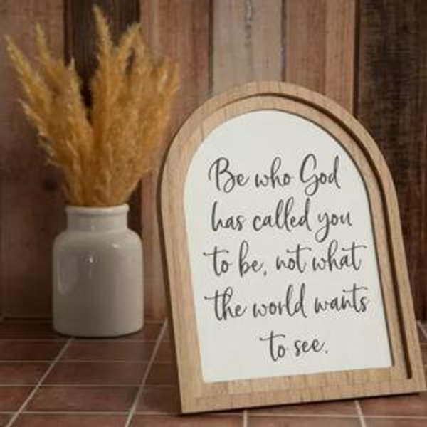 Be Who God Has Called You To Be Wood Decor | Hobby Lobby |
