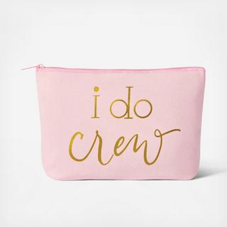 I Do Crew Canvas Makeup Bag