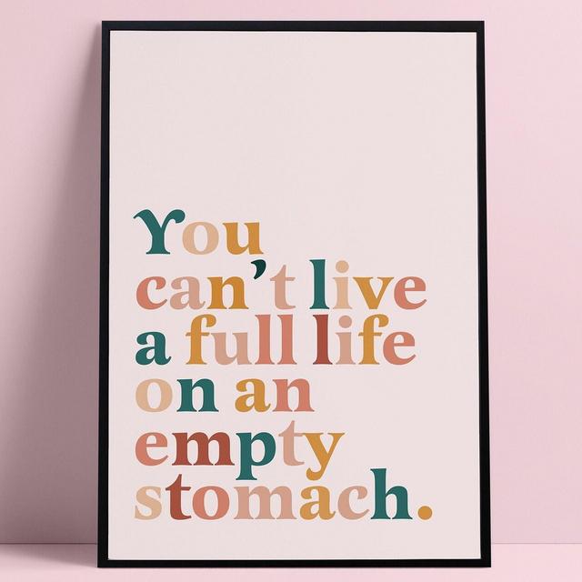 You Cant Live A Full Life on an Empty Stomach, boho kitchen print, funny boho kitchen quote, funny kitchen print funny boho dining room Food
