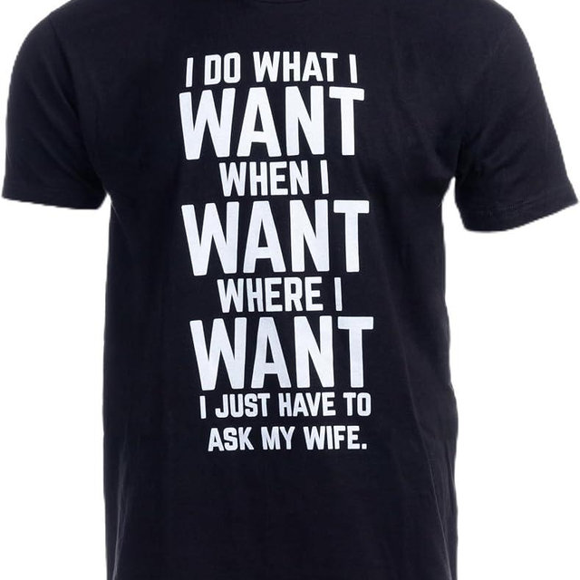 Funny Husband, Boyfriend Tee Shirt, Sarcastic Saying Humor Joke T-Shirt for Men