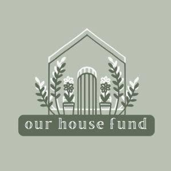Our Newlywed Fund for a New Home