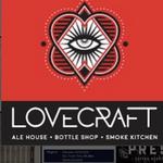 LOVECRAFT // Ale House. Bottle Shop. New Mexican Smoke Kitchen.