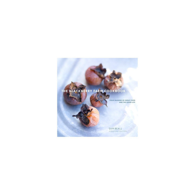 The Blackberry Farm Cookbook - by Sam Beall