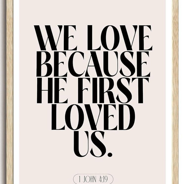 KISSFOX Jesus Christian OAK Wood Framed Wall Art Inspirational 1 John 4:19 Bible Verse Canvas Art Prints Modern Scripture Pictures Wall Decor Boho Faith Art Paintings Posters For Bedroom Living Room