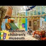 Madison Children's Museum
