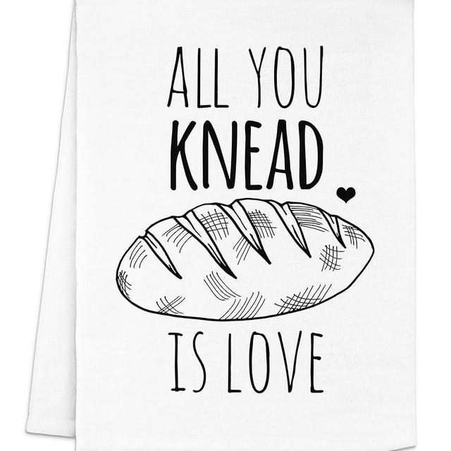 Moonlight Makers, All You Knead Is Love, Flour Sack Kitchen Towel, Sweet Housewarming Gift, Funny Dish Towel, Farmhouse Kitchen Décor, (White)