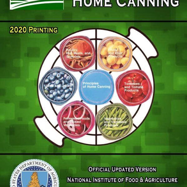 The Complete Guide to Home Canning: Current Printing | Official U.S. Department of Agriculture Information Bulletin No. 539 (Revised 2015)
