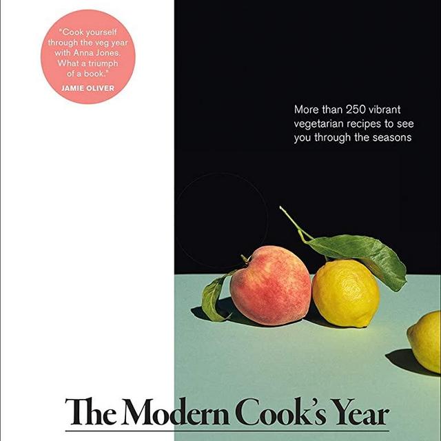 Modern Cook's Year: More than 250 Vibrant Vegetarian Recipes to See You Through the Seasons