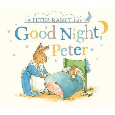 Good Night Peter by Beatrix Potter (Board Book)