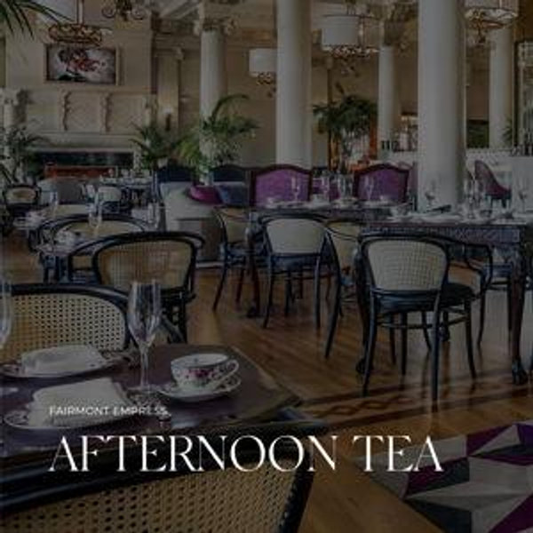 Afternoon Tea for Two at the Empress Hotel in Victoria BC