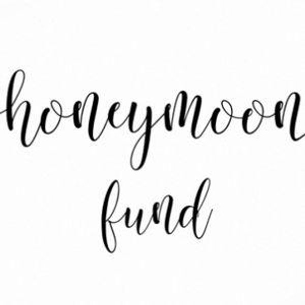 Honeymoon Cash Fund