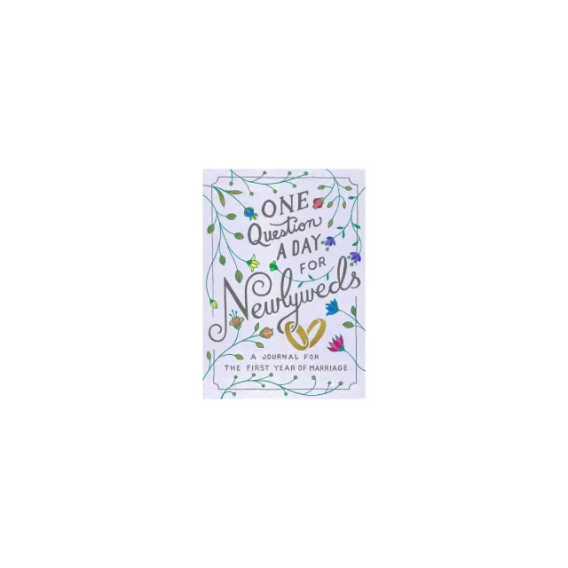 One Question a Day for Newlyweds - by Aimee Chase