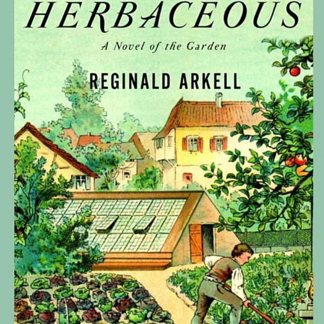 Old Herbaceous: A Novel of the Garden (Modern Library Gardening)