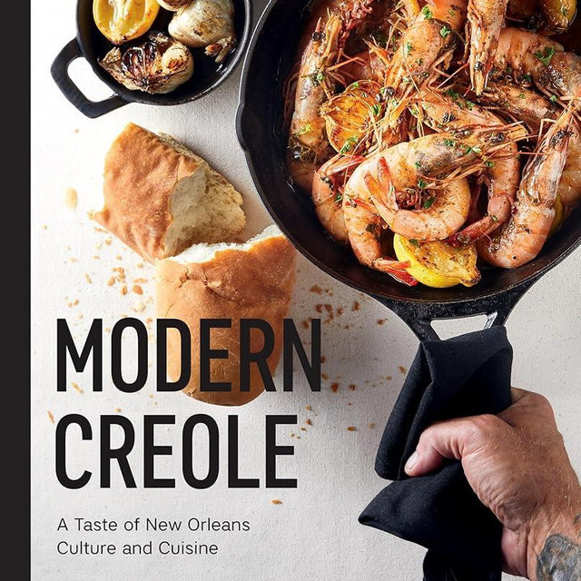 Modern Creole: A Taste of New Orleans Culture and Cuisine
