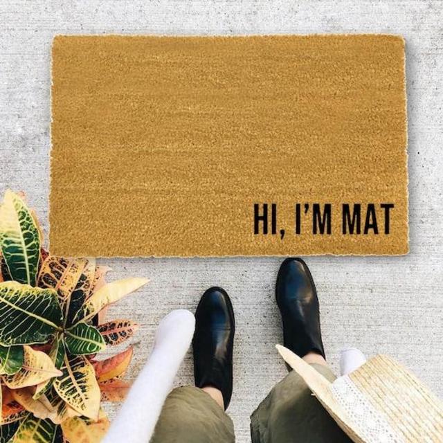 Hi, I'm Mat., Closing Gift, Funny Door mat, New home gift, Wedding gift - 3