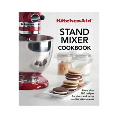 KitchenAid® The Complete KitchenAid Stand Mixer Cookbook