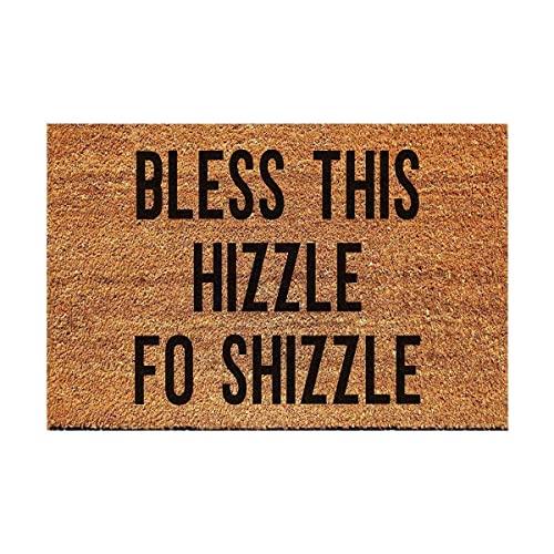 FAGGMY Bless This Hizzle Fo Shizzle Funny Entryway Outdoor Floor Mat with Heavy-Duty PVC Backing Non Slip Cursive Natural Coconut Coir Brown Mat with Black Font 23.7 x 15.7 inch